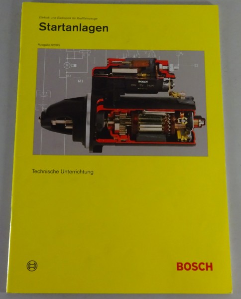 Technisches Unterrichtung / Schulungsunterlage Bosch Startanlagen Stand 03/1992