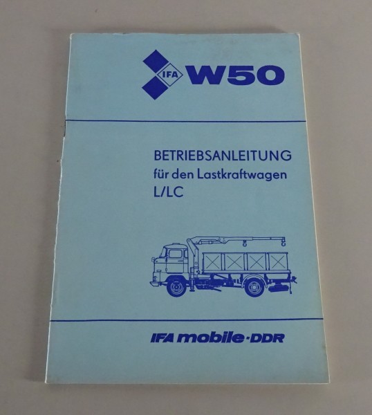 Zusatzbetriebsanleitung IFA W50 L/LC Müllbehälterwagen Stand 11/1980
