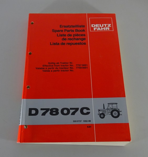 Teilekatalog / Ersatzteilliste Deutz Traktor D 78 07 C Stand 08/1981
