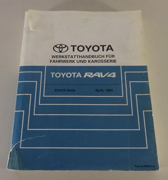 Werkstatthandbuch Fahrwek + Karosserie Toyota RAV 4 / RAV4 Serie SXA 10 von 1994