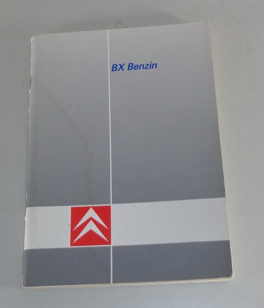 Betriebsanleitung / Handbuch Citroen BX Benzin von 07/1988