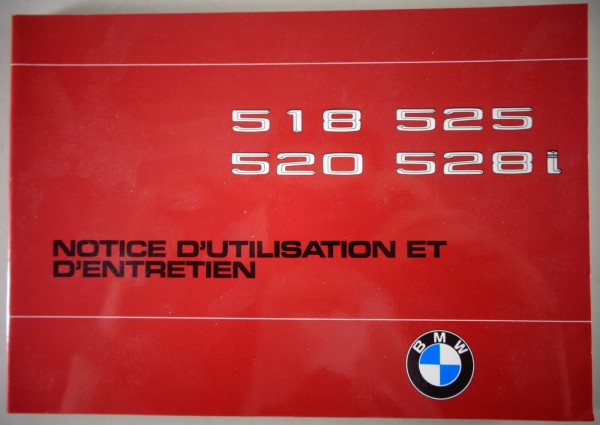 Notice d'utilisation BMW Série 5 E12 518 - 520 - 525- 528i 08/1980