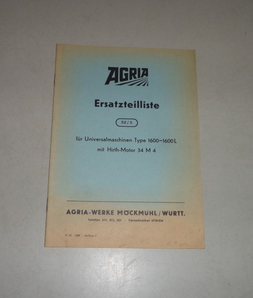 Teilekatalog / Ersatzteilliste Agria Universalmaschine Typ 1600 L Stand 1957