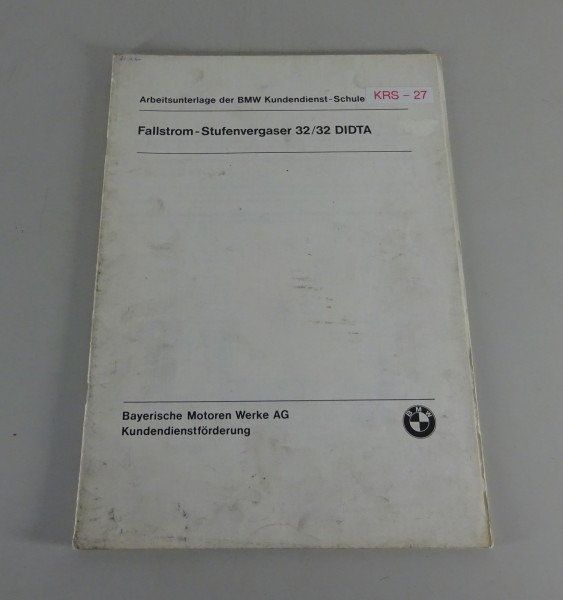 Schulungsunterlage Fallstrom-Stufenvergaser 32/32 DIDTA für BMW 2002A von 7/1975