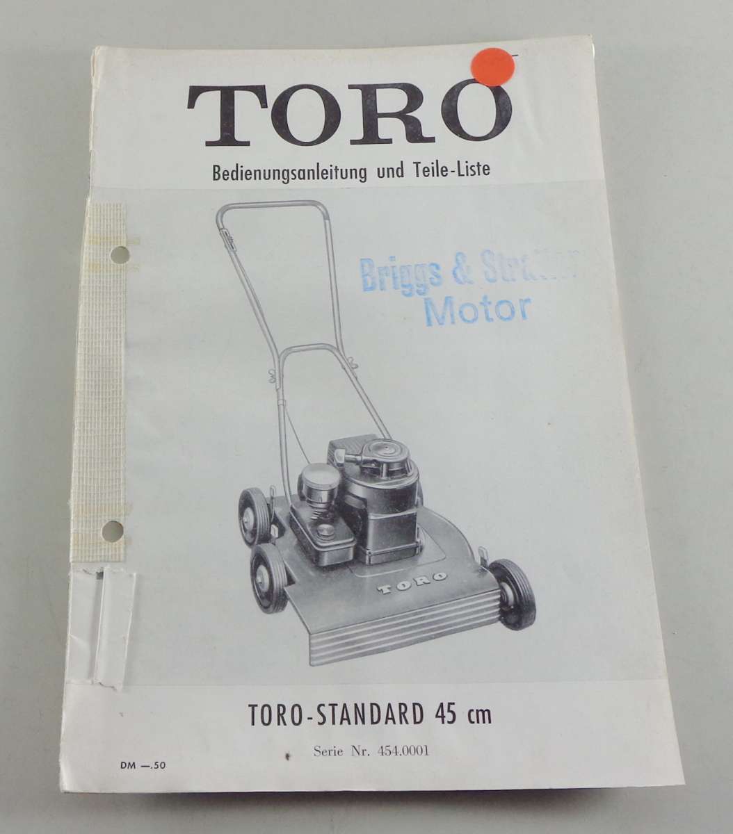 Betriebsanleitung & Teilekatalog Toro Rasenmäher Standard 45 cm Serie