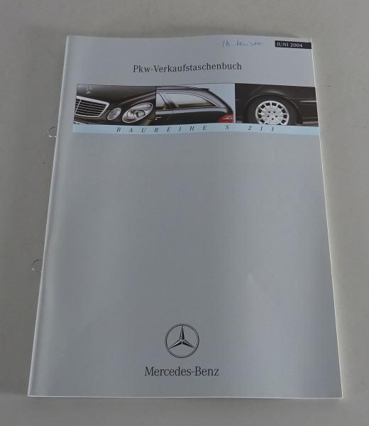 Verkaufstaschenbuch Mercedes-Benz E-Klasse T-Modell S 211 Stand 06/2004