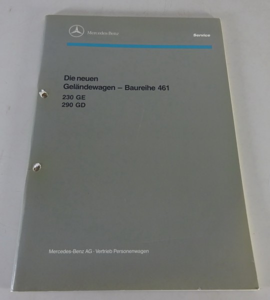 Werkstatthandbuch Neuerungen Mercedes G-Modell W 461 230 GE 290 GD Stand 07/1992