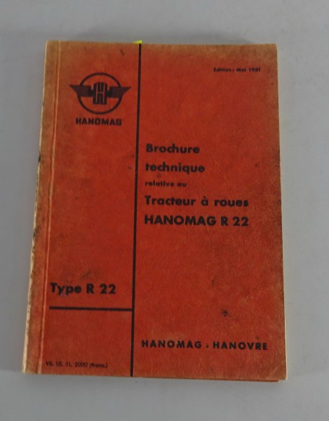 Betriebsanleitung / Handbuch Hanomag R22 Stand 05/1951 Französisch!!