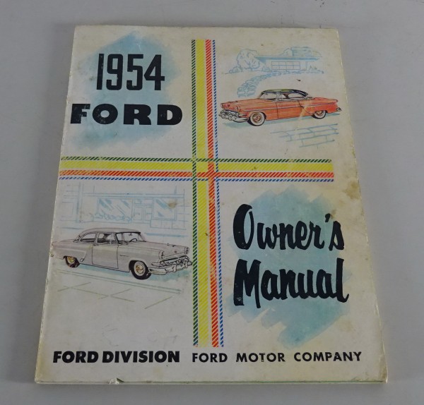 Owner´s Manual / Handbook Ford Skyliner / Country Squire / Sedan + Wagon '1954