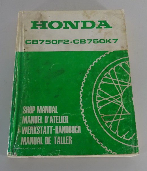 Werkstatthandbuch / Workshop manual Honda CB 750 F2 / CB 750 K7 Stand 1978