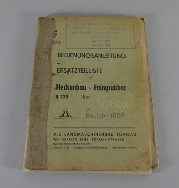 Betriebsanleitung / Handbuch Heckanbau - Feingrubber B 230 5m Stand 1966