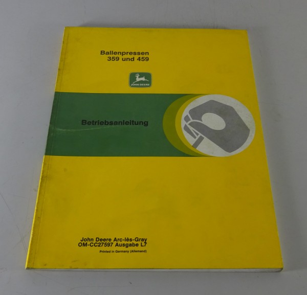 Betriebsanleitung / Handbuch John Deere Ballenpresse 359 und 459