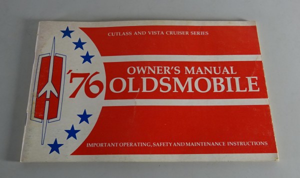 Owner´s Manual / Handbook Oldsmobile Cutlass & Vista Cruiser Series Stand 1976