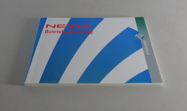 Betriebsanleitung / Handbuch Daewoo Nexia