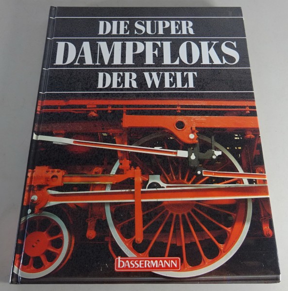 Bildband Die Super Dampfloks der Welt Stand 1996