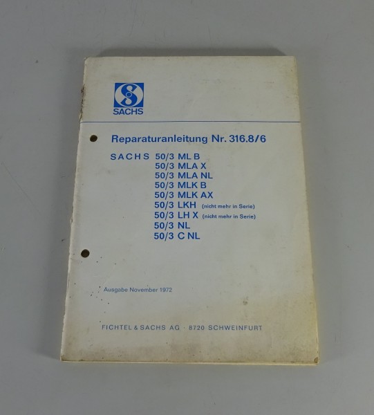 Reparaturanleitung Sachs Motor 50/3 ML B / MLA X + NL / MLK B + AX / LKH / LH X