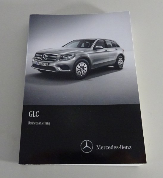 Betriebsanleitung / Handbuch Mercedes Benz GLC Typ 253 SUV Stand 2015