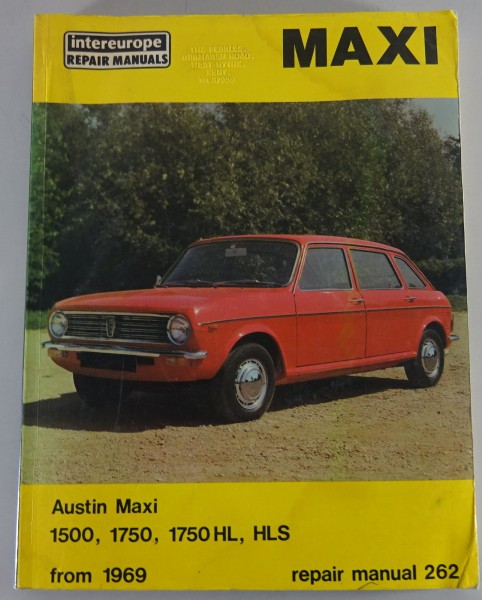 Werkstatthandbuch / Workshop Manual Austin Maxi 1500, 1750 / HL / HLS from 1969