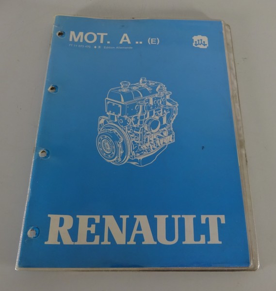 Werkstatthandbuch Renault 807-A5L / 841-A1M A2M / 843-A6M Benzinmotor von 11/82