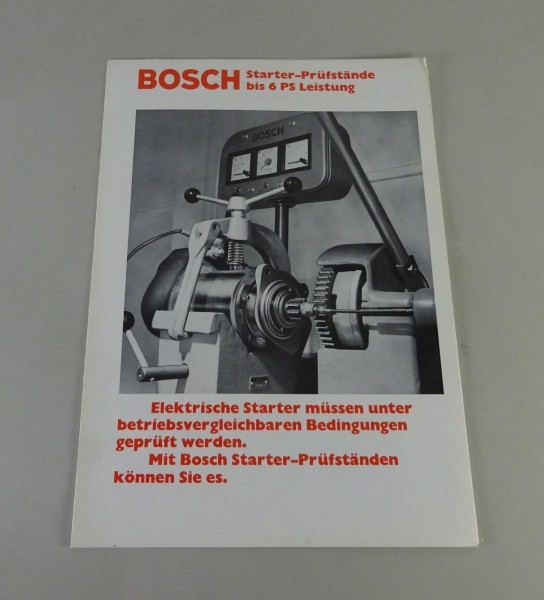 Prospekt / Broschüre Bosch Starter-Prüfstände bis 6 PS Stand 02/1970