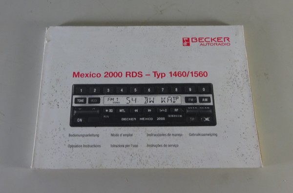 Betriebsanleitung Becker Radio / Autoradio Mexico 2000 RDS Typ 1460/1560 '5/1992
