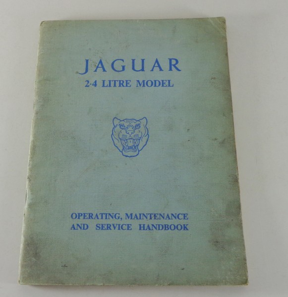 Betriebsanleitung / Owner´s Manual Jaguar Mark 1 / Mk. I 2,4 liter