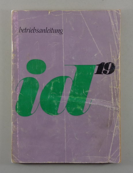 Betriebsanleitung / Handbuch Citroen ID 19 von 01/1967 deutsch