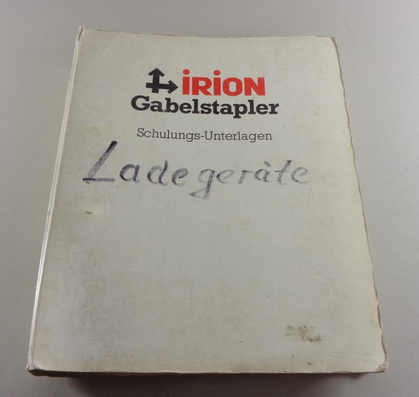 Schulungsunterlage Irion Gabelstapler Ladegeräte