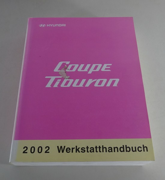Werkstatthandbuch Hyundai Coupé Tiburon / Coupe Typ RD, 1999-2002