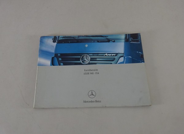 Kurz-Betriebsanleitung Mercedes Benz Axor 940 - 954 Stand 07/2004