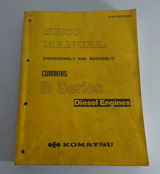 Workshop Manual / Monatge- Demontage Komatsu B-Serie Dieselmotor Stand 02/1989