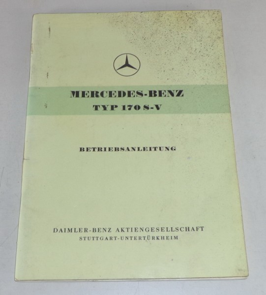 Betriebsanleitung / Handbuch Mercedes Benz 170 S-V W136 Stand 1954