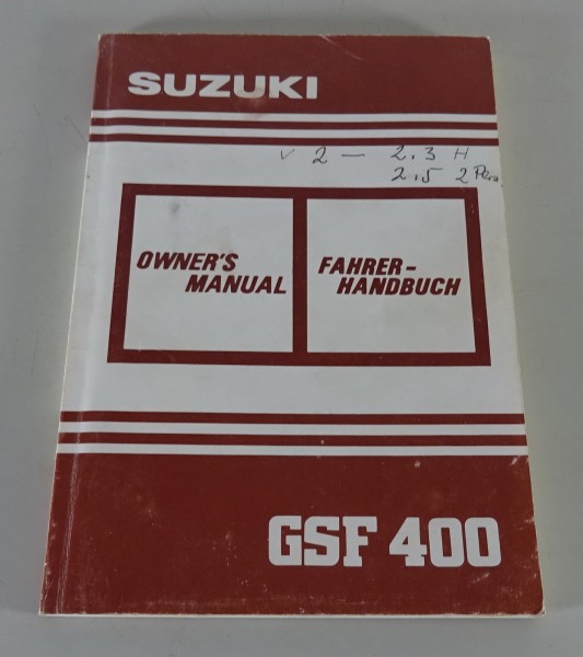 Betriebsanleitung / Handbuch / Owner´s Manual / Suzuki GSF 400 Stand 06/1991