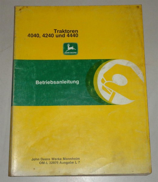 Betriebsanleitung / Handbuch John Deere Traktor 4040 / 4240 und 4440