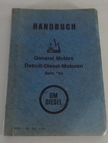 Betriebsanleitung / Handbuch General Motors Dieselmotor Serie 53 Stand 04/1969