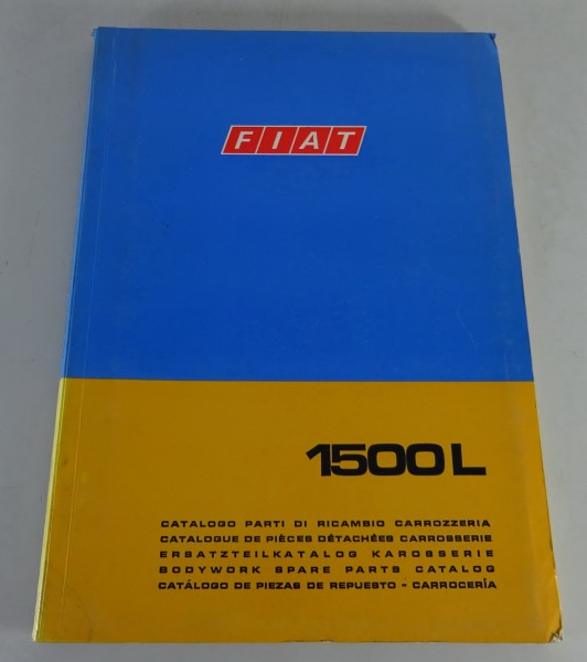 Teilekatalog / Spare Part List Karosserie Fiat 1500 L Stand 09/1968