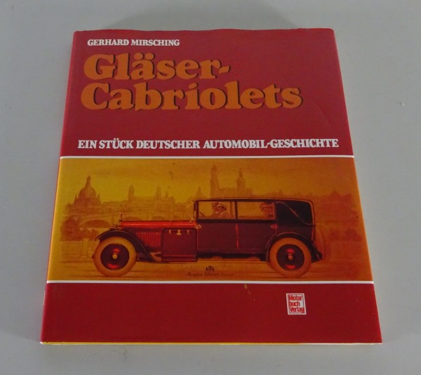 Bildband - Gläser-Cabriolets | Ein Stück deutscher Automobil-Geschichte von 1987