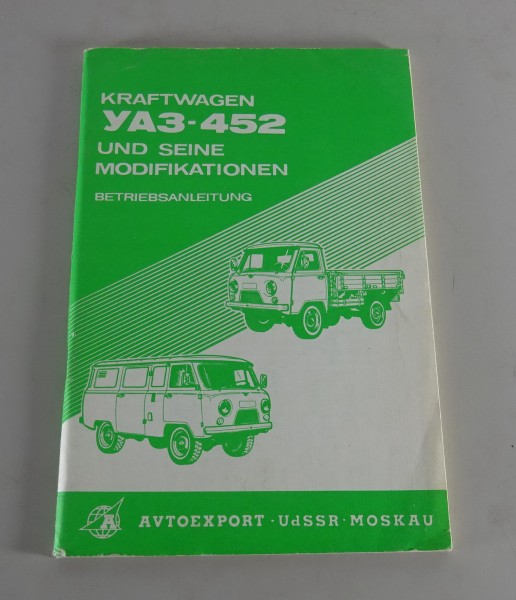 Betriebsanleitung / Handbuch UAZ 452 Buchanka Stand ca. 1970er