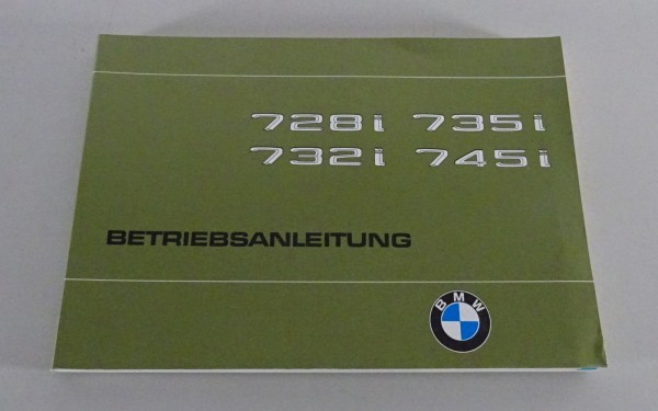 Betriebsanleitung / Handbuch BMW 7er E23 728i / 732i / 735i / 745i Stand 08/1980