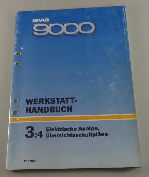 Werkstatthandbuch Saab 9000 Elektrische Anlage, Schaltpläne Modelljahr 1989