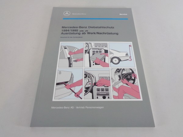 Werkstatthandbuch / Kundendienstschrift Mercedes 124 129 140 202 Diebstahlschutz