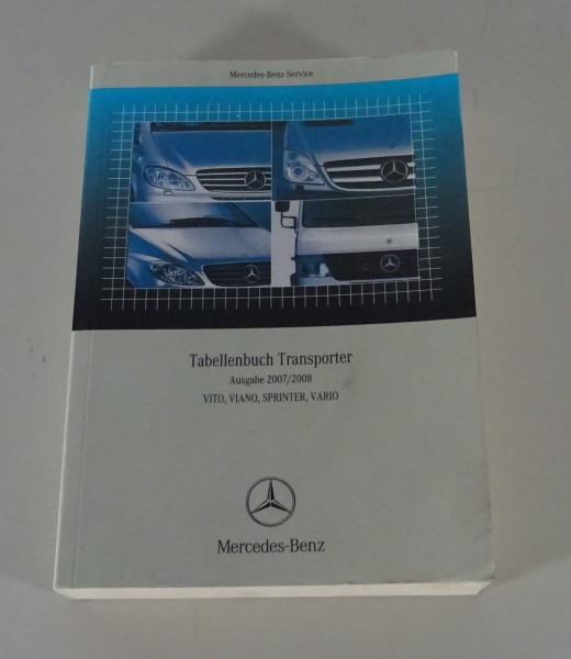 Tabellenbuch Mercedes Benz Vito, Viano, Sprinter, Vario Ausgabe 2007/2008