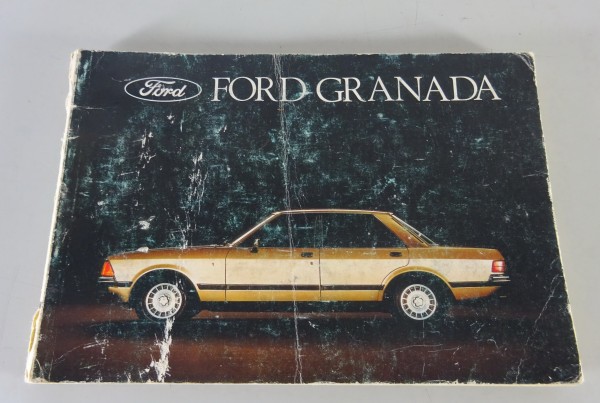 Betriebsanleitung / Handbuch Ford Granada Mk. II Benzin & Diesel Stand 09/1979