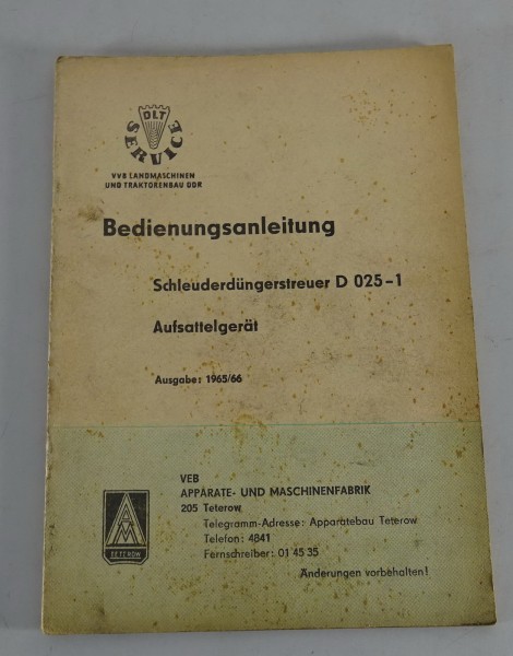 Betriebsanleitung /Handbuch VEB Schleuderdüngerstreuer D025-1 / Aufsattelgerät