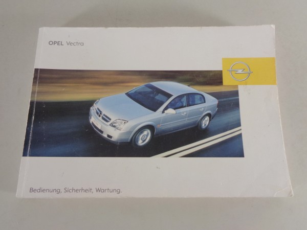 Betriebsanleitung / Handbuch Opel Vectra B Stand 08/2002