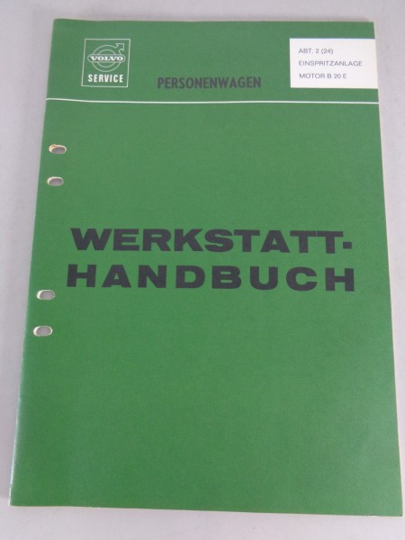 Werkstatthandbuch Volvo P1000 + 140 Einspritzanlage für Motor B 20 E Stand 1971