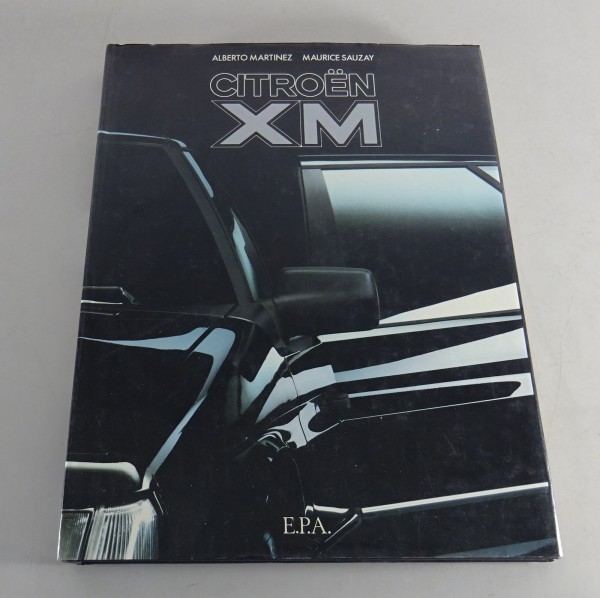 Bildband / illustrated book Citroen XM Ausgabe 1989 Englisch