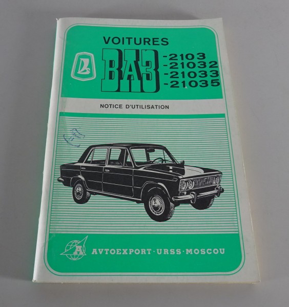 Notice D'Utilisation / Manuel Lada 1200 / 1300 / 1500 Etat 1979
