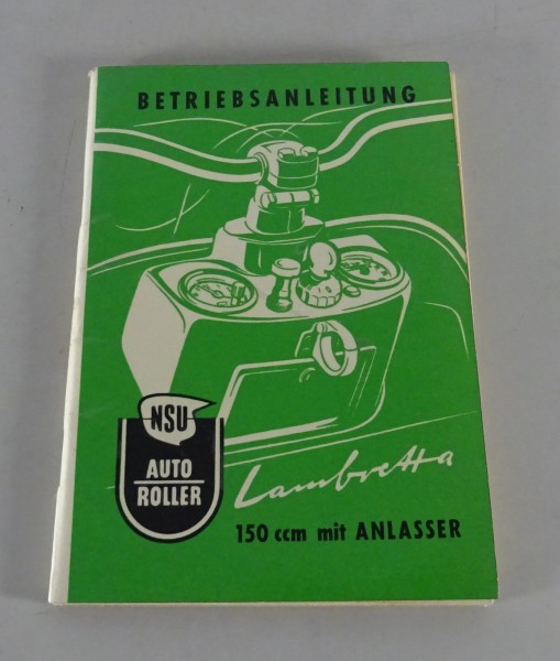 Betriebsanleitung / Handbuch NSU Lambretta 150ccm Autoroller Stand 01/1955