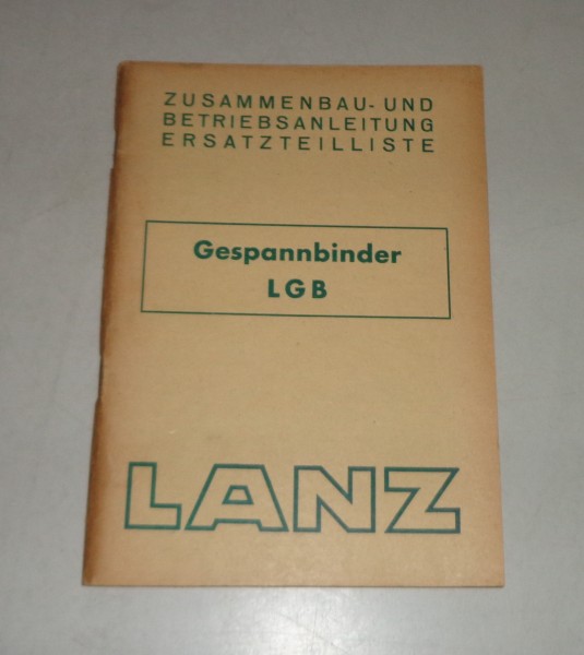 Betriebsanleitung / Teilekatalog Lanz Gespannbinder LGP - Stand 05/1952